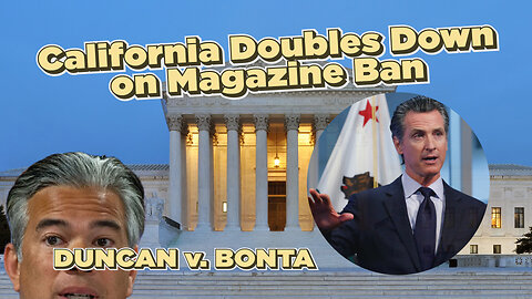 Supreme Court Showdown: California Doubles Down on Magazine Ban