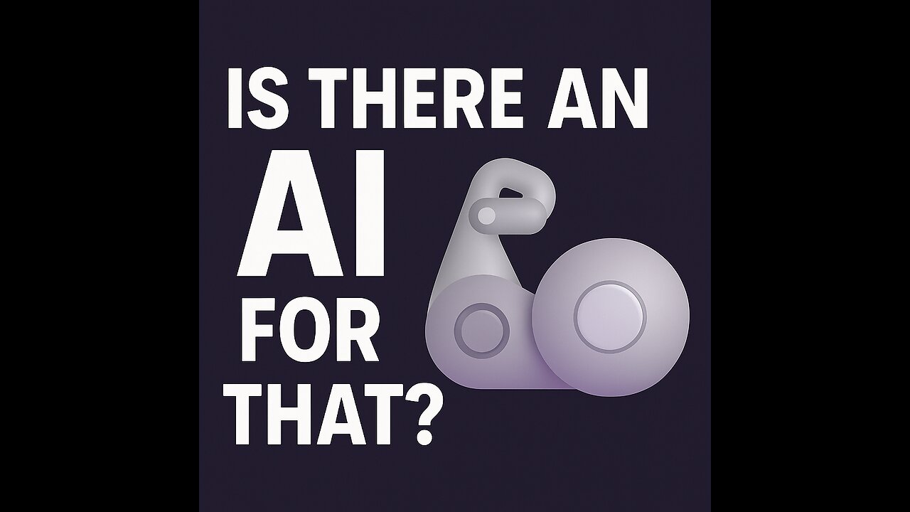 Is There An AI For That??