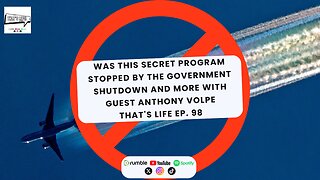 Was this Secret Program Stopped by the Government Shutdown, Guest Anthony Volpe | That's Life Ep. 98