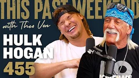 🔥 Hulk Hogan Gets Real | This Past Weekend w/ Theo Von #455