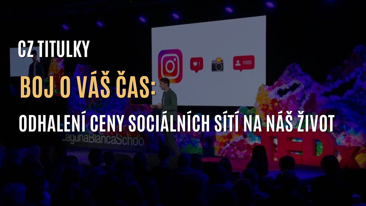 Boj o váš čas – co nás sociální sítě skutečně stojí (CZ TITULKY)