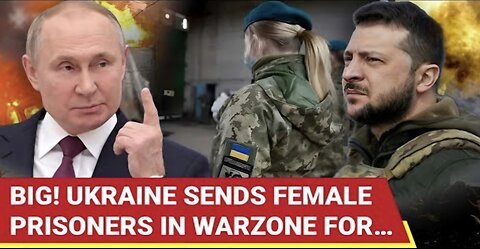 Ukraine’s EXPLOSIVE Move Amid Troop Crunch; ‘Female Prisoners Sent To…’ | Russia Reacts
