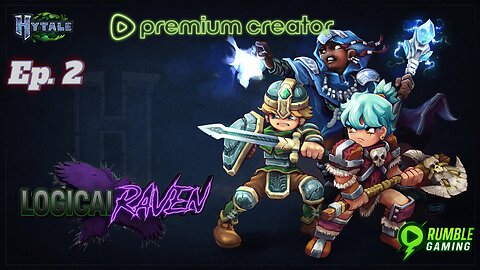 Premium Stream : Hytale Episode 2 ~ Buiding up! Let me get this home a bit more in place...