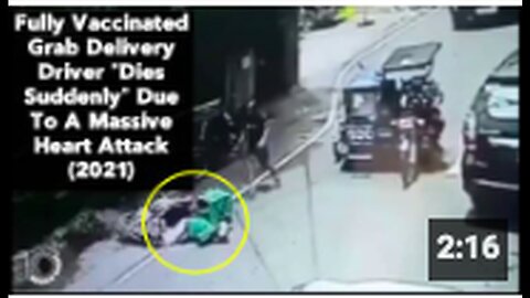 "2021: Fully Vaccinated Grab Delivery Driver Dies Suddenly from Massive Heart Attack"
