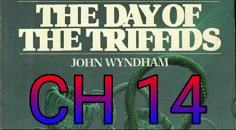 The day of the Triffids, CH 14, Shirning