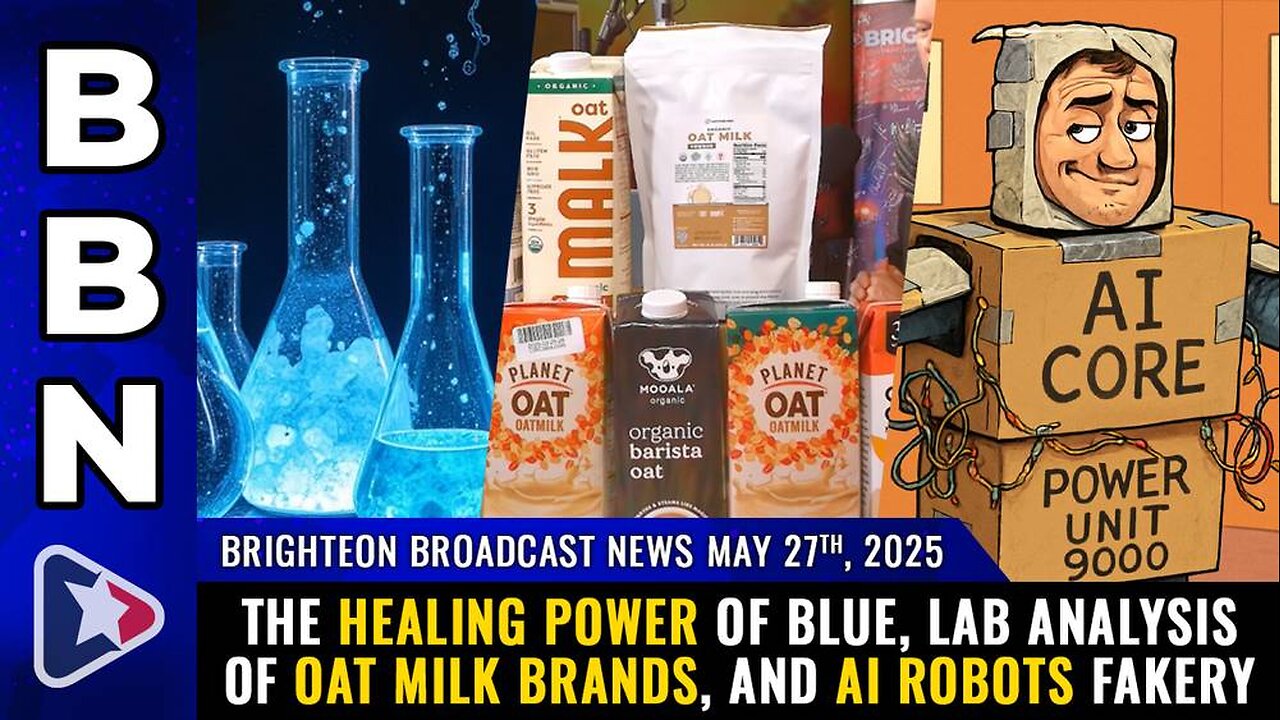 Brighteon Broadcast News, May 27, 2025