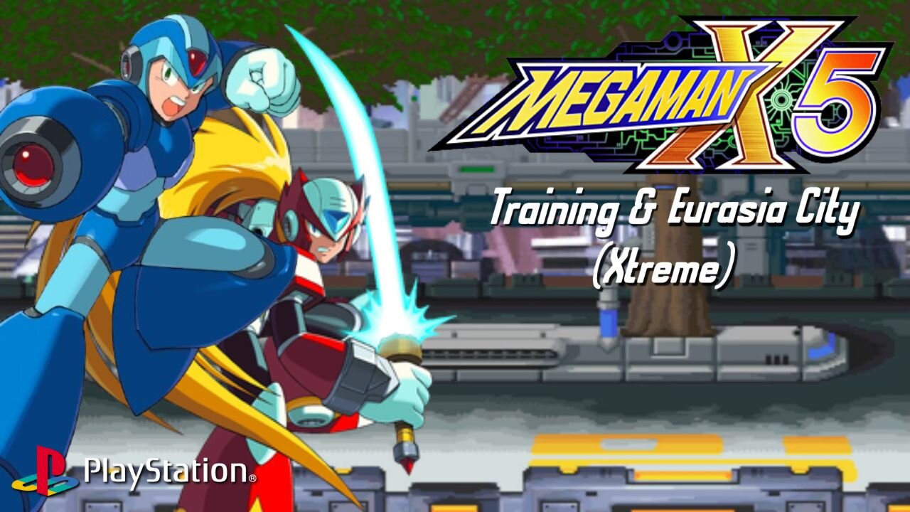 Mega Man X5 - Training & Eurasia City (Xtreme) ~ PlayStation