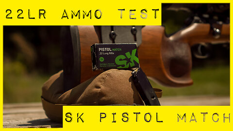 22LR Ammo Test: SK Pistol Match
