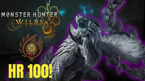 Monster Hunter Wilds - Grind to Hunt Rank 100!