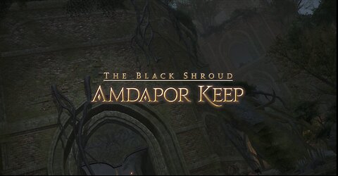 Final Fantasy 14 Amdapor Keep