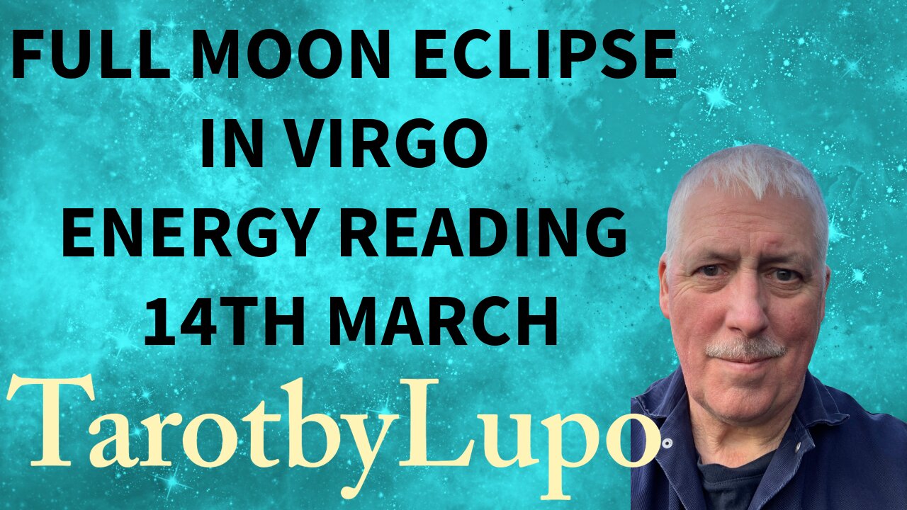 FULL MOON ECLIPSE IN VIRGO