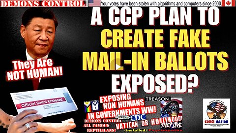A CCP Plan to Create Fake Mail-In Ballots Exposed?