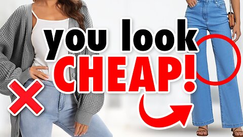 15 Ways You Look CHEAP & BORING! *how to fix*