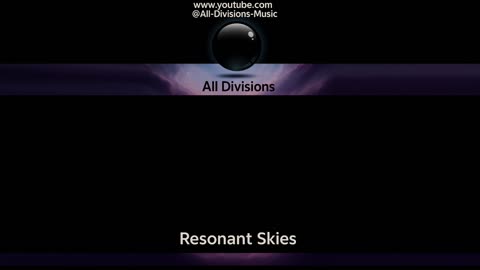 Resonant Skies, // All Divisions