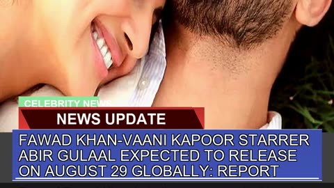 Fawad Khanvaani Kapoor Starrer Abir Gulaal Expect