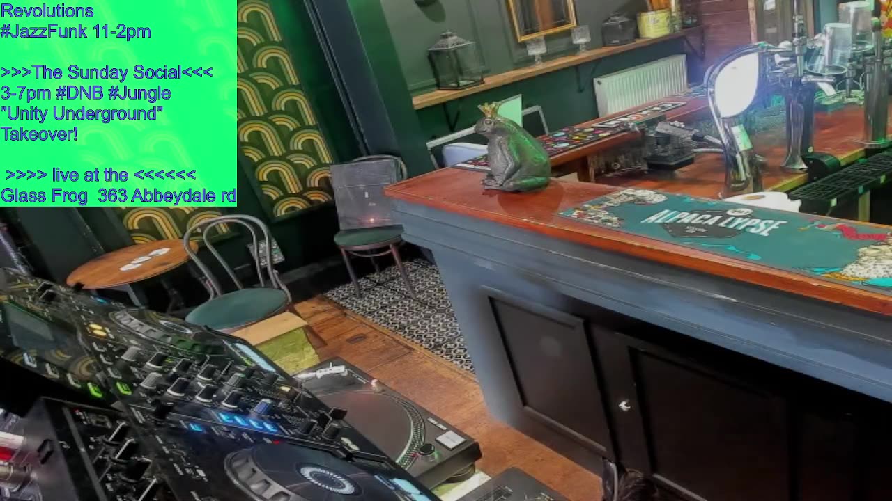 >The Sunday Social< 3-7pm #DNB #Jungle "ft. Unity Underground" > live < Glass Frog 363 Abbeydale rd