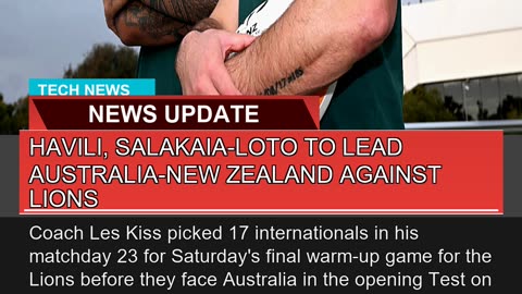Havili Salakaialoto to Lead Australianew Zealan