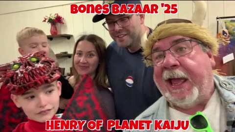 Bones Bazaar 25 -HENRY OF PLANET KAIJU