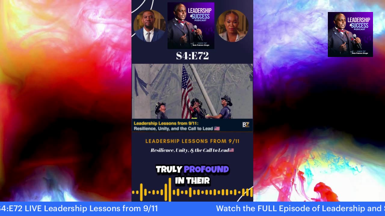 S4:E72AI RECAP | Leadership Lessons from 9/11