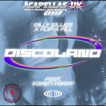 Billy Gillies x Flip & Fill - Discoland [Acapella, Lead, Backing & Instrumental]