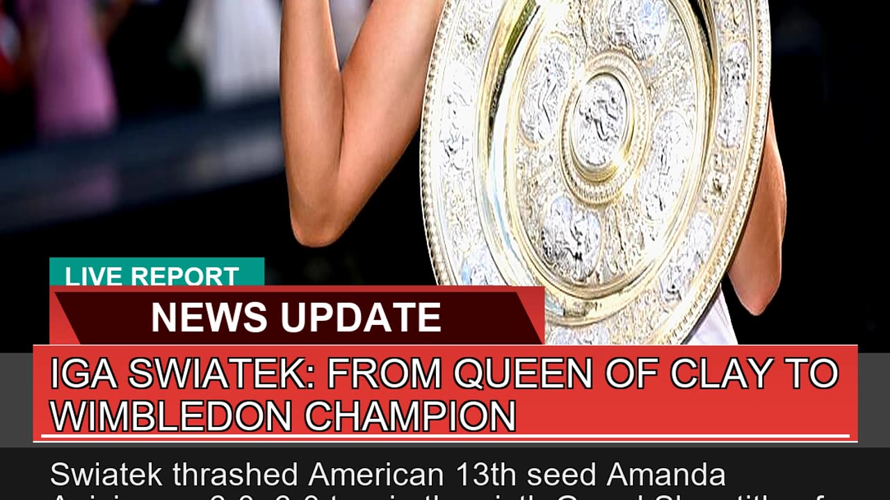 Iga Swiatek From Queen of Clay to Wimbledon Champ