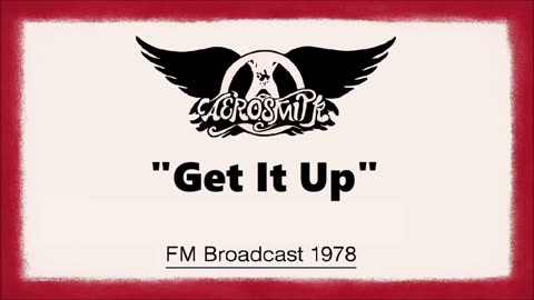 Aerosmith - Get It Up (Live in Philadelphia, Pennsylvania 1978)