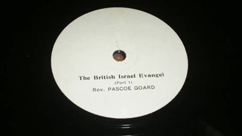 Rev. Pascoe Goard - The British Israel Evangel RARE 12" 78rpm Shellac Disc