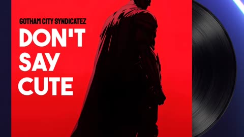 🎵 DON'T SAY CUTE - NEW ALBUM OUT NOW