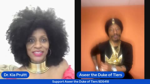 The System is Collapsing, Now What? Part 2`~Dr. Kia Pruitt & Aseer the Duke of Tiers