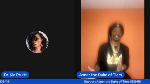 The System is Collapsing, Now What? Part 2`~Dr. Kia Pruitt & Aseer the Duke of Tiers