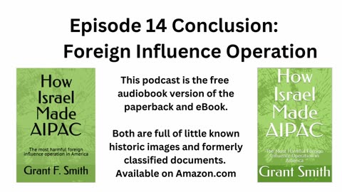 How Israel Made AIPAC Episode 14: Foreign Influence Operation
