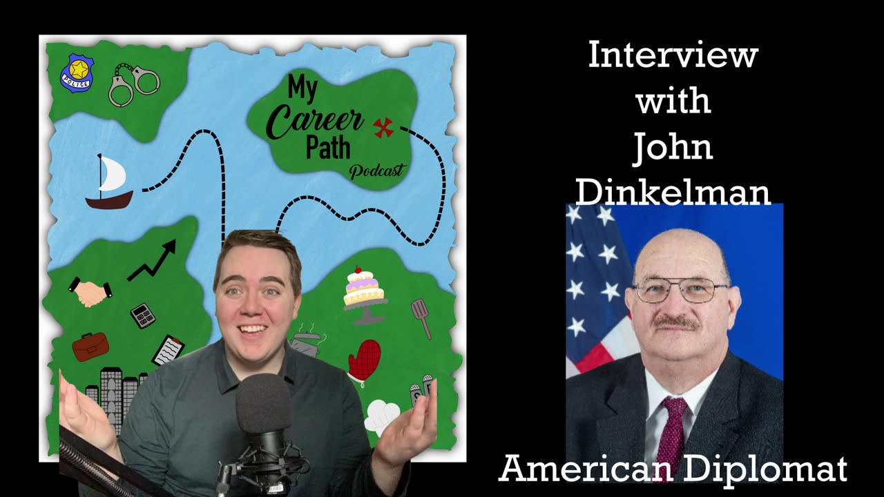 Career Path of an American Diplomat - Interview with John Dinkleman