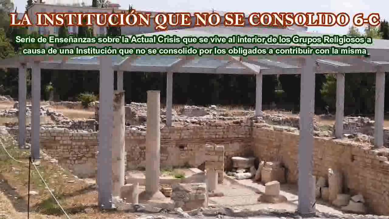 LA INSTITUCIÓN QUE NO SE CONSOLIDO 6-C