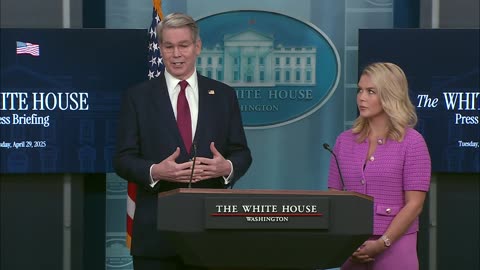 Press Secretary Karoline Leavitt and Scott Bessent Brief Members of the Media, Apr. 29, 2025