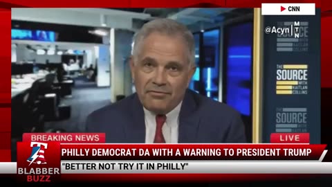 Philly Democrat DA With A Warning To President Trump