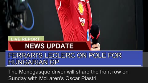 Ferraris Leclerc on Pole for Hungarian Gp