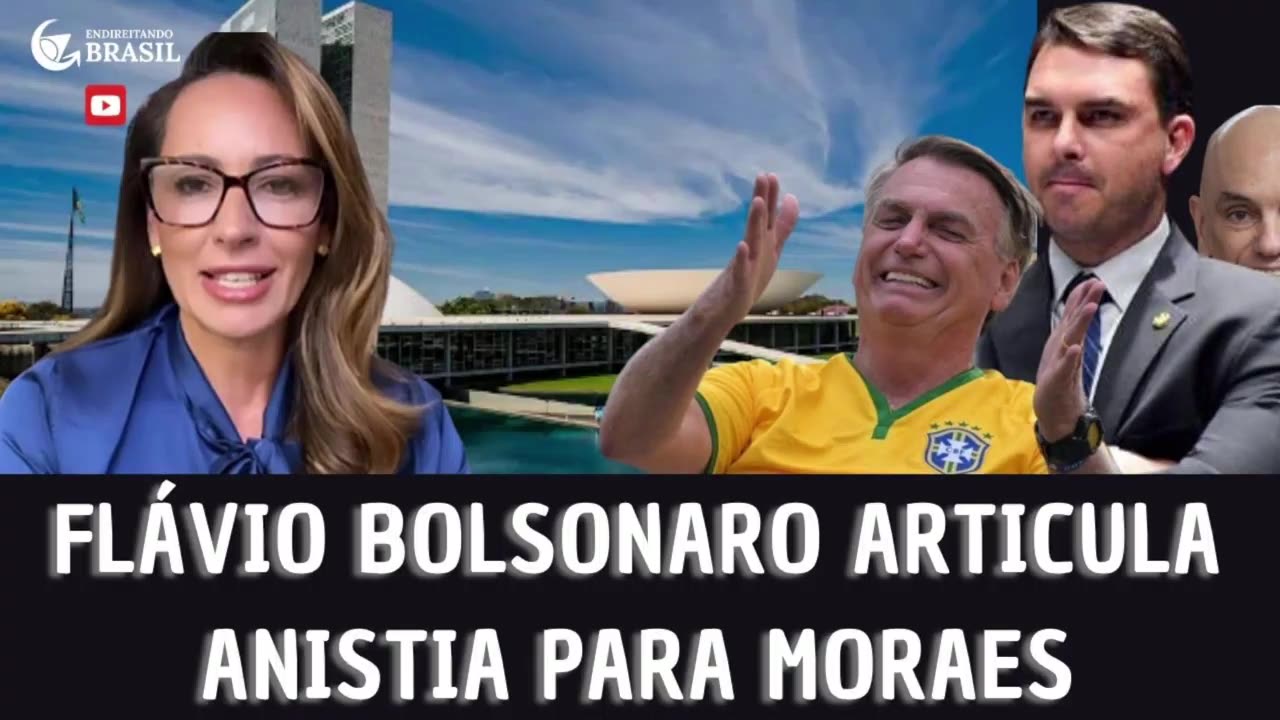 FLÁVIO BOLSONARO ARTICULA ANISTIA PARA ALEXANDRE DE MORAES