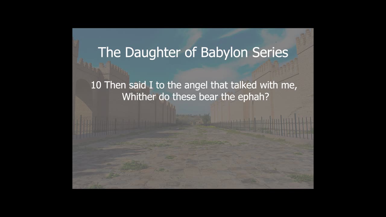 The Daughter of Babylon - Prophet Zachariah