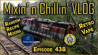 MnC VLOG 438 Trump Trainwreck