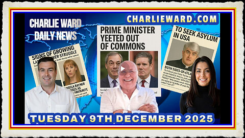 CHARLIE WARD DAILY NEWS WITH CHARLIE WARD, PAUL BROOKER DREW DEMI TUESDAY 9TH DEC 2025