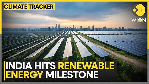 India Accelerates Momentum In Clean Energy Transition Goals | World News | WION