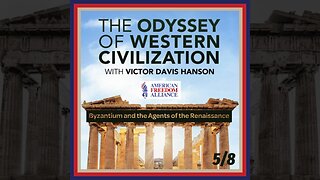 The Odyssey of Western Civilization: Episode 5