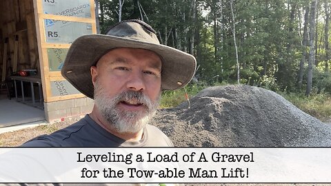 Building the Shop - Part 71 - Moving a load of A Gravel By Hand