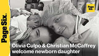 Olivia Culpo and Christian McCaffrey introduce their newborn daughter and share her name