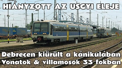 2025.06.19. Amikor olyan meleg van hogy az Usgyi is vetkőzni kezd. Debrecen kánikulás közlekedés.