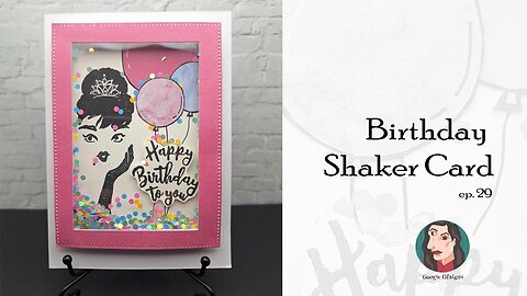 Birthday Shaker Card