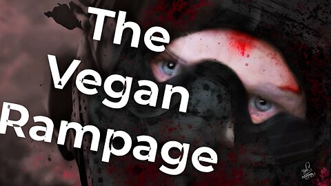 The Vegan Rampage Teaser