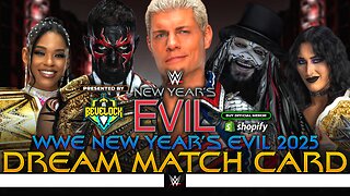WWE New Year's Evil 2025 - Dream Match Card