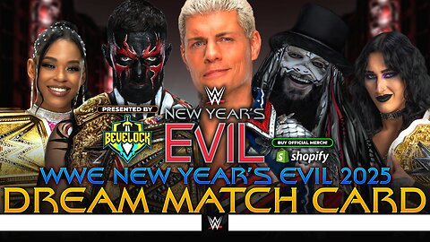 WWE New Year's Evil 2025 - Dream Match Card