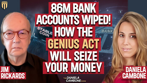 Vietnam Freezes 86 Million Bank Accounts Overnight, US is Next Under Genius Act: Jim Rickards